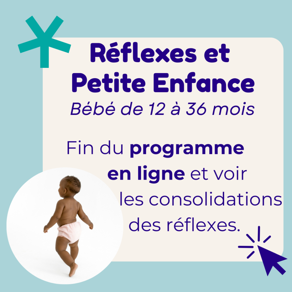 Se former facilement aux réflexes archaïques en ligne chez bébé de 12 à 36 mois